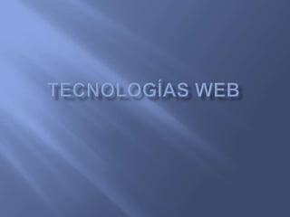 Tecnologías Web 