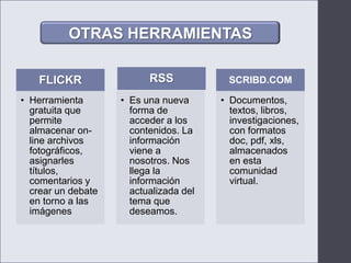 OTRAS HERRAMIENTAS