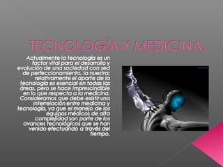 Tecnología y medicina