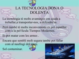 Eines que utilitzen  Clau anglesa, martell, serres, tornabis,etc. 