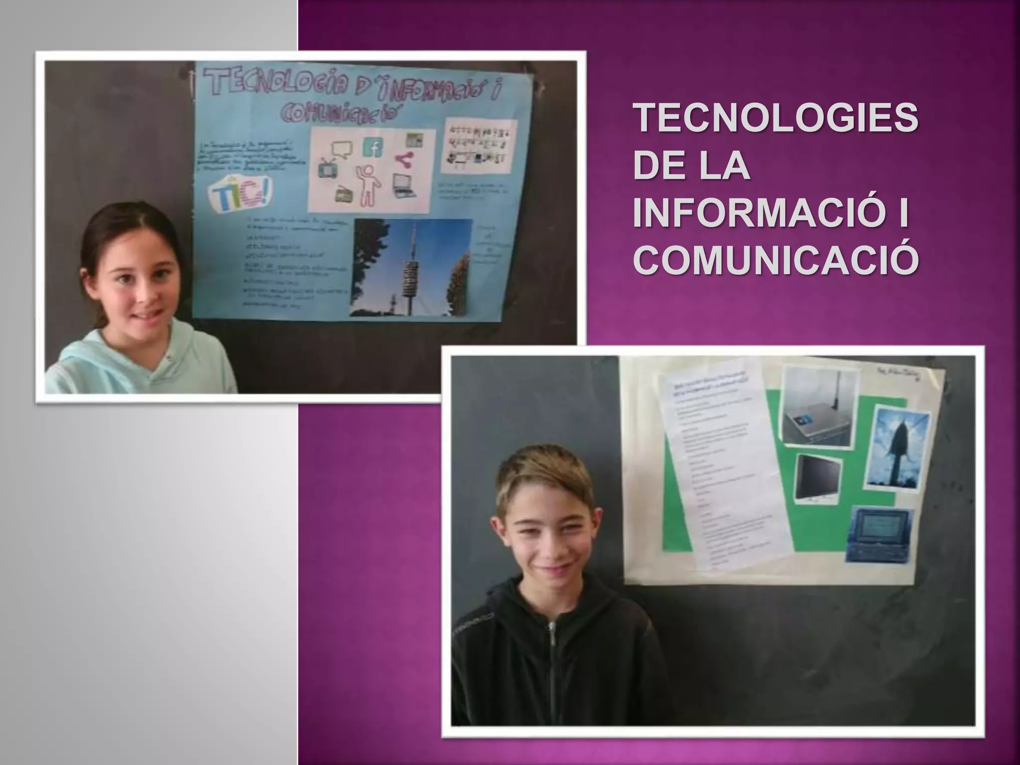 TECNOLOGIES
DE LA
INFORMACIÓ I
COMUNICACIÓ
 