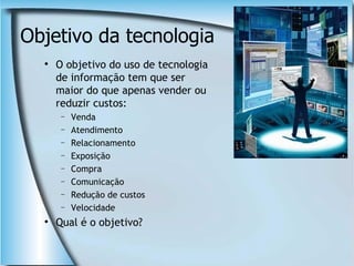 Tecnologia Da Informaçao