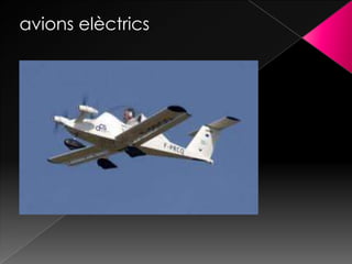 avions elèctrics
 