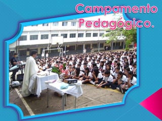 Campamento Pedagógico 2009