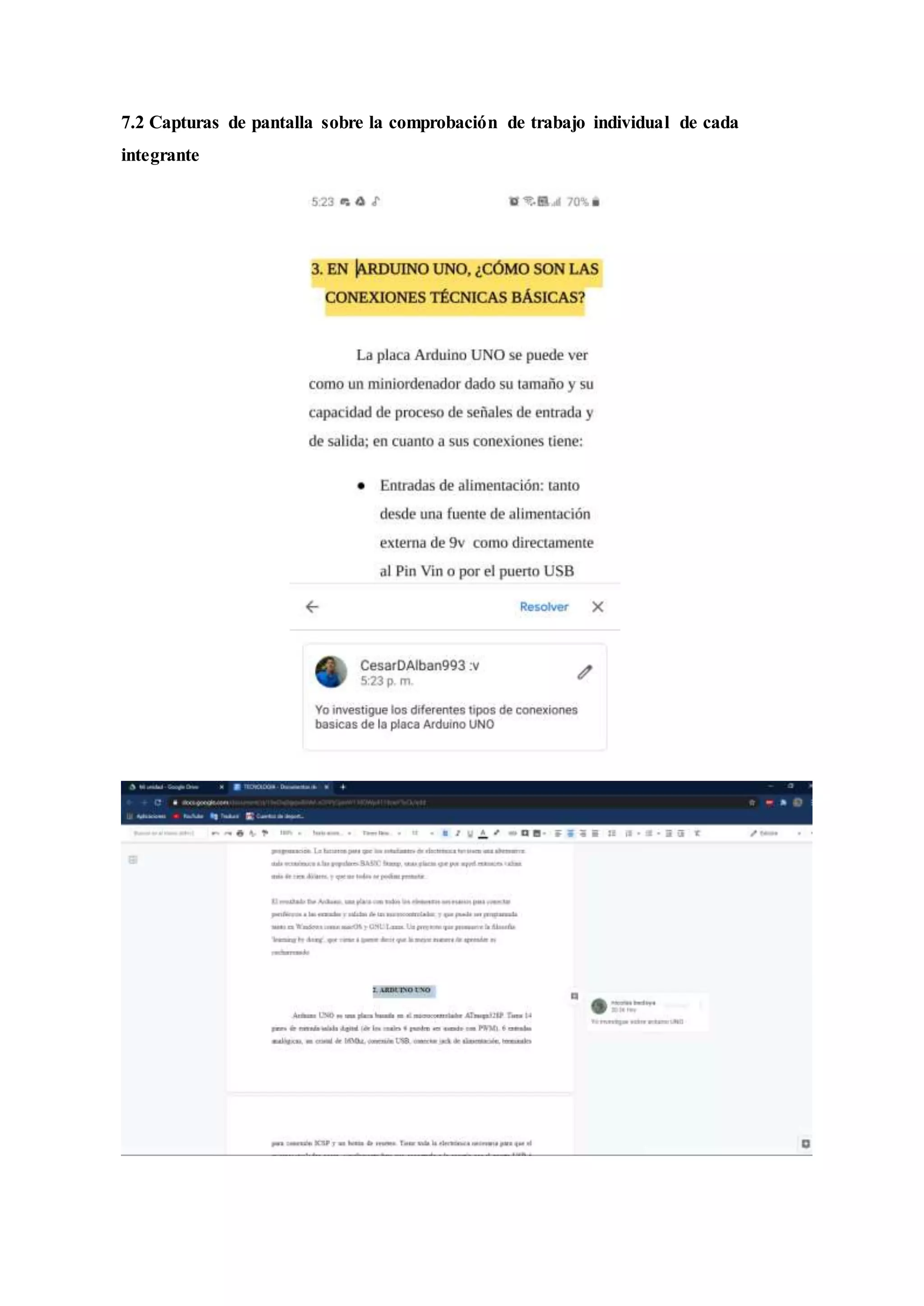7.2 Capturas de pantalla sobre la comprobación de trabajo individual de cada
integrante
 