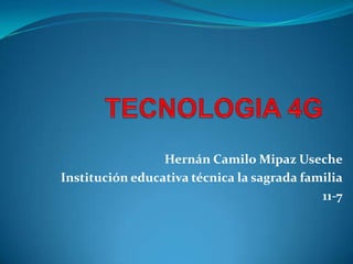 Hernán Camilo Mipaz Useche
Institución educativa técnica la sagrada familia
11-7
 
