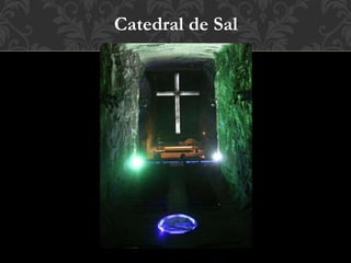 Catedral de Sal
 
