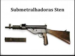 Submetralhadoras Sten

 