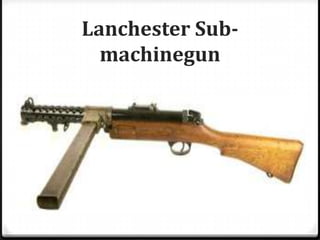 Lanchester Submachinegun

 