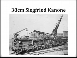 38cm Siegfried Kanone

 
