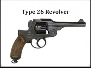 Type 26 Revolver

 