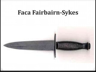 Faca Fairbairn-Sykes

 