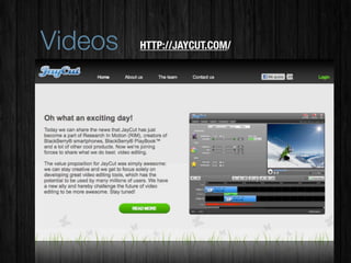 Videos   HTTP://JAYCUT.COM/
 
