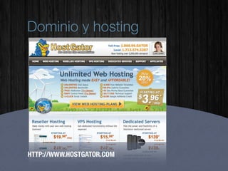 Dominio y hosting




HTTP://WWW.HOSTGATOR.COM
 
