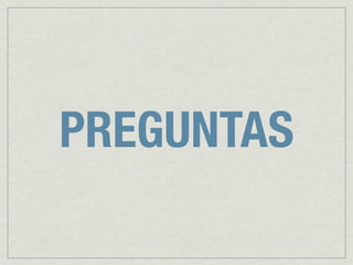 PREGUNTAS
 