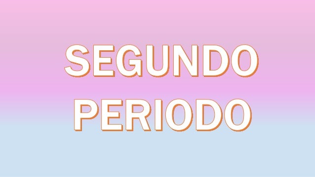 Resultado de imagen para segundo periodo