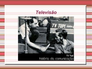 Televisão 