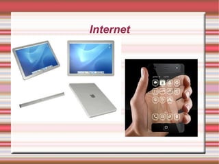 Internet 