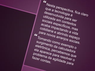 Tecnologia e sociedade