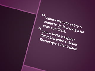 Tecnologia e sociedade