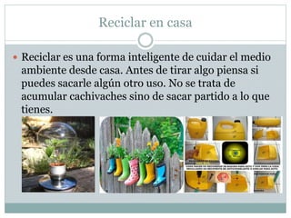 CUIDAR EL MEDIO AMBIENTE DESDE CASA | PPTX