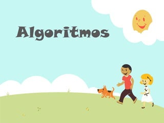 Algoritmos
 