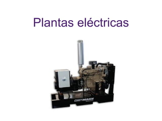 Plantas eléctricas 