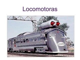 Locomotoras 
