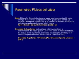 Láser - DefiniciónLáser: Es acrónimo del inglés de:LightAmplification by Stimulated Emission of Radiation  ("Amplificación de Luz por Emisión Estimulada de Radiación")