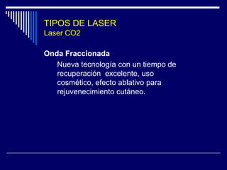 LASER - Mecanismos de Acción Fototermólisis SelectivaSi pierde calor más lentamente el pigmento diana, blanco o target (melanina, hemoglobina, otro )con los sucesivos pulsos, su temperatura interior se eleva alrededor de 1000  Cfototermólisisselectiva.
