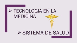 Tecnología Médica y Sistema de Salud en el Perú -M.Y.M.F.