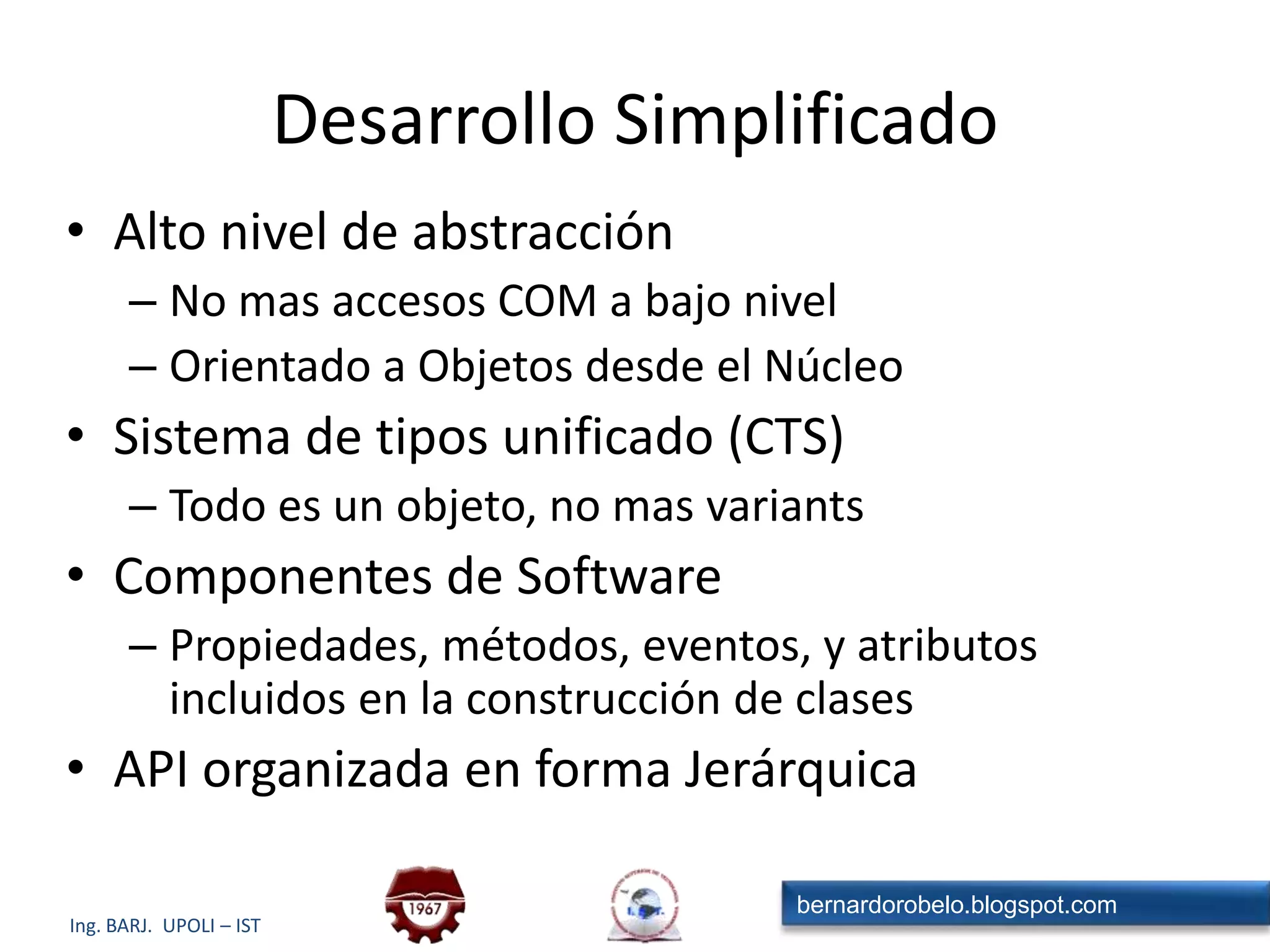 Common Language Specification (CLS)El resto de la industria y el sector académico han desarrollado más de 20 lenguajes compatibles con la especificación CLSC#Visual Basic.NETJ#C++.NETPerlJavaJavaScriptPHPDelphiPythonPascalHaskellRPGLISPPrologMondrianEiffelMLOberonSmalltalkSchemeCobolFortranMercuryObjective CamlAPL
