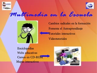 Tipos de información De un sistema multimedia son: Imagenes  Gráficos Sonido y Textos 