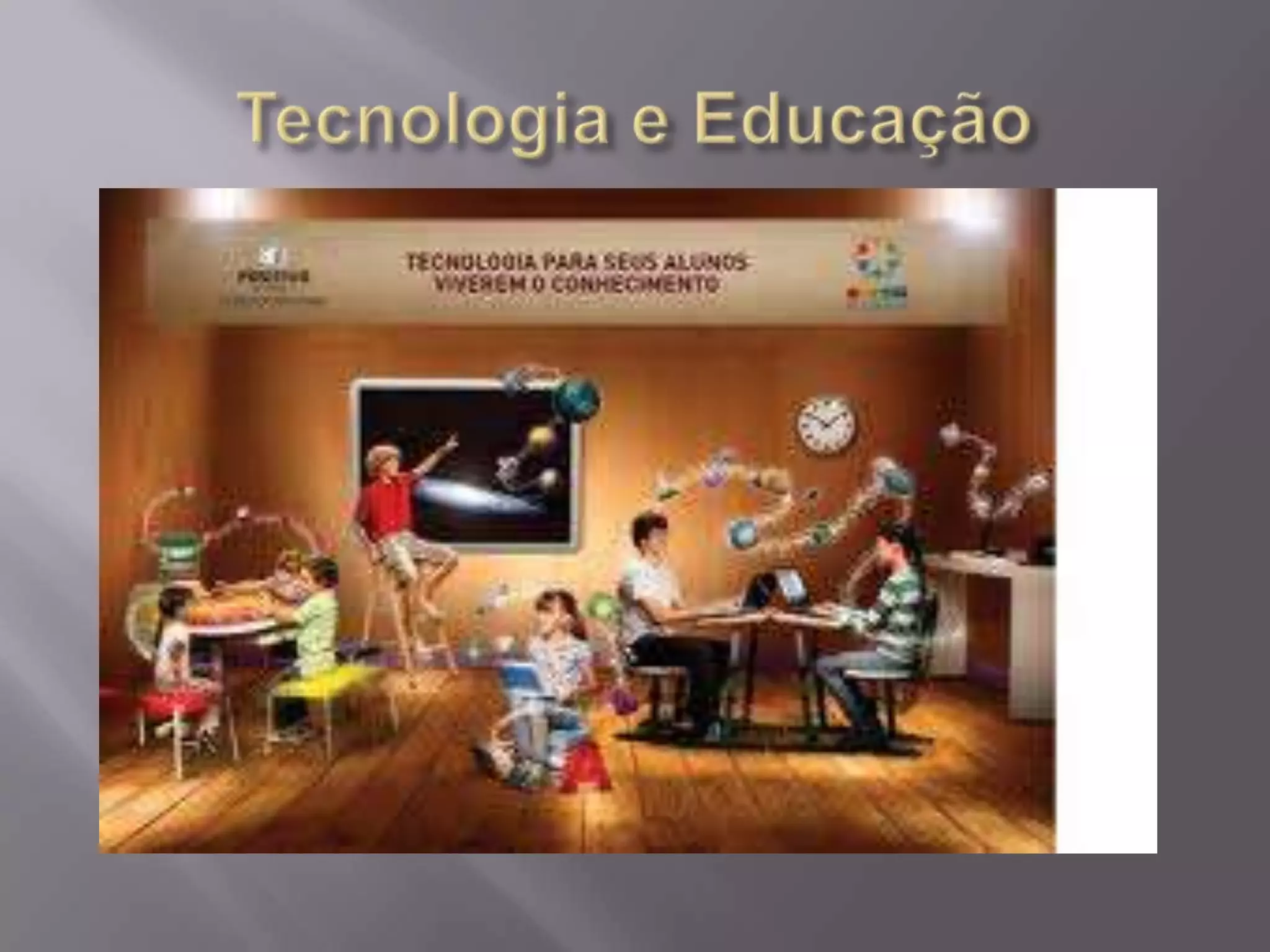 Tecnologia e Educação