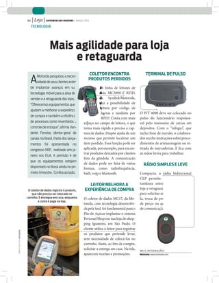 82   | Loja | SUPERMERCADO MODERNO • MARÇO 2010
                                      TECNOLOGIA




                     ...