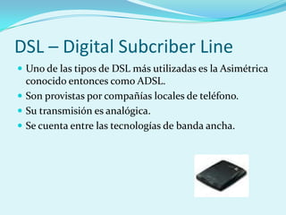 Tecnologias para acceder a Internet