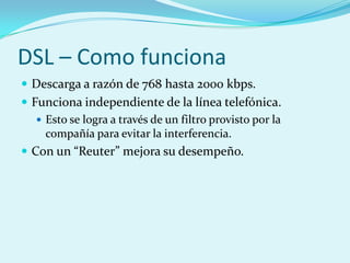 Tecnologias para acceder a Internet