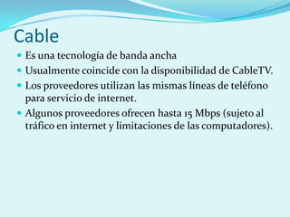 Tecnologias para acceder a Internet