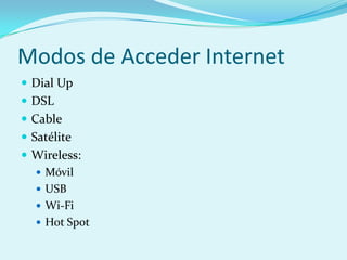 Tecnologias para acceder a Internet