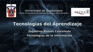 Universidad de Guadalajara
Centro Universitario de Ciencias Económico Administrativas
 