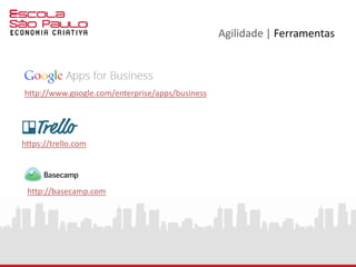 Agilidade | Leitura
Manifesto Ágil
http://manifestoagil.com.br
RIES, Eric. The Lean Startup: How Today's Entrepreneurs Use Continuous Innovation
to Create Radically Successful Businesses. Crown Business, 2011
MATHIS, Bryan. Agile Project Management for Beginners: Mastering the Basics.
Smashwords Edition, 2013
Marketing Digital Ágil
http://quadrodosbemois.com.br/marketing-digital-agil
 