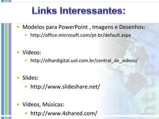 http://www.4shared.com/Programas Interessantes:Download de Vídeos: