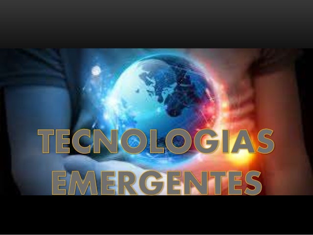 TECNOLOGIAS EMERGENTES PDF DOWNLOAD TECNOLOGIAS EMERGENTES PDF DOWNLOAD