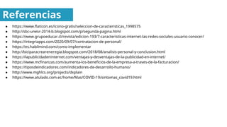 Referencias
● https://www.flaticon.es/icono-gratis/seleccion-de-caracteristicas_1998575
● http://sbc-unesr-2014-b.blogspot...