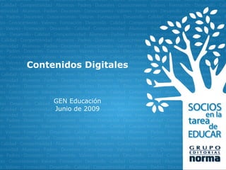 Contenidos Digitales GEN Educación Junio de 2009 