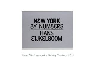 Hans Eijkelboom, New York by Numbers, 2011
 