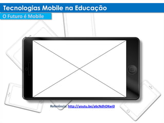 Referência: http://youtu.be/a6cNdhOKwi0
 