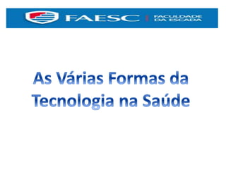 Tecnologias na Saúde