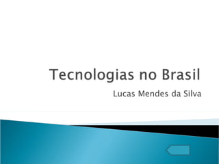 Lucas Mendes da Silva 