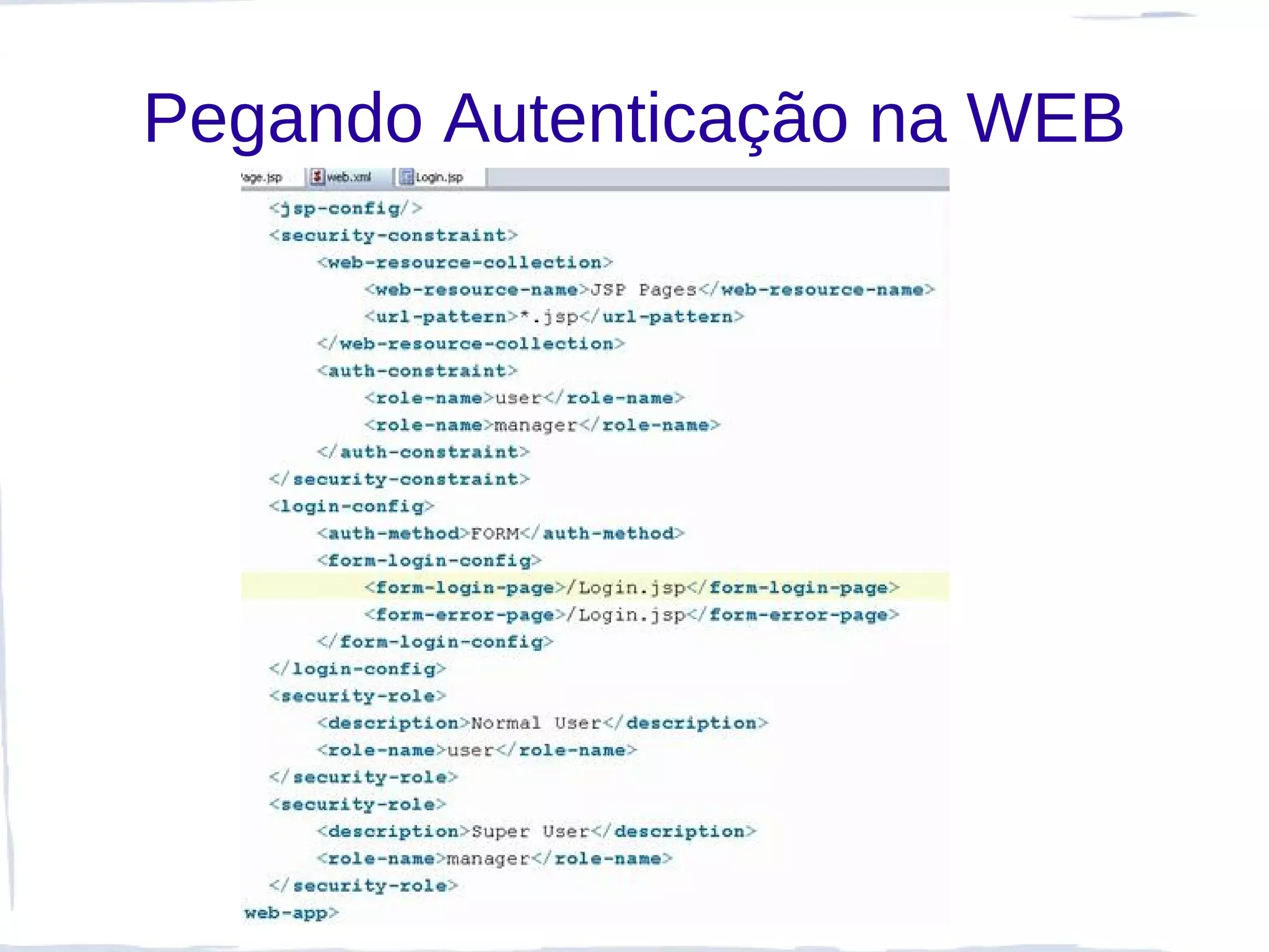 Pegando Autenticação na WEB
 